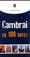 Cambrai en 100 dates.jpg